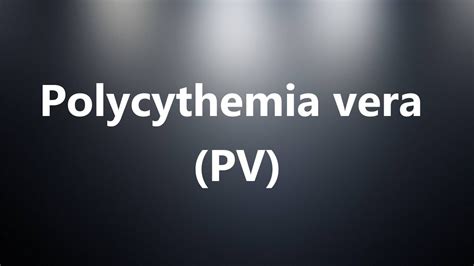 pv meaning medical.